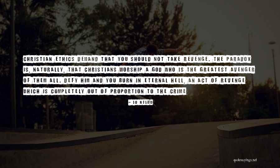 Avenger 2 Quotes By Jo Nesbo Avenger 2 Quotes By Jo Nesbo