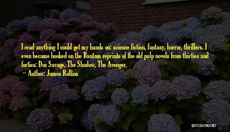 Avenger Quotes By James Rollins