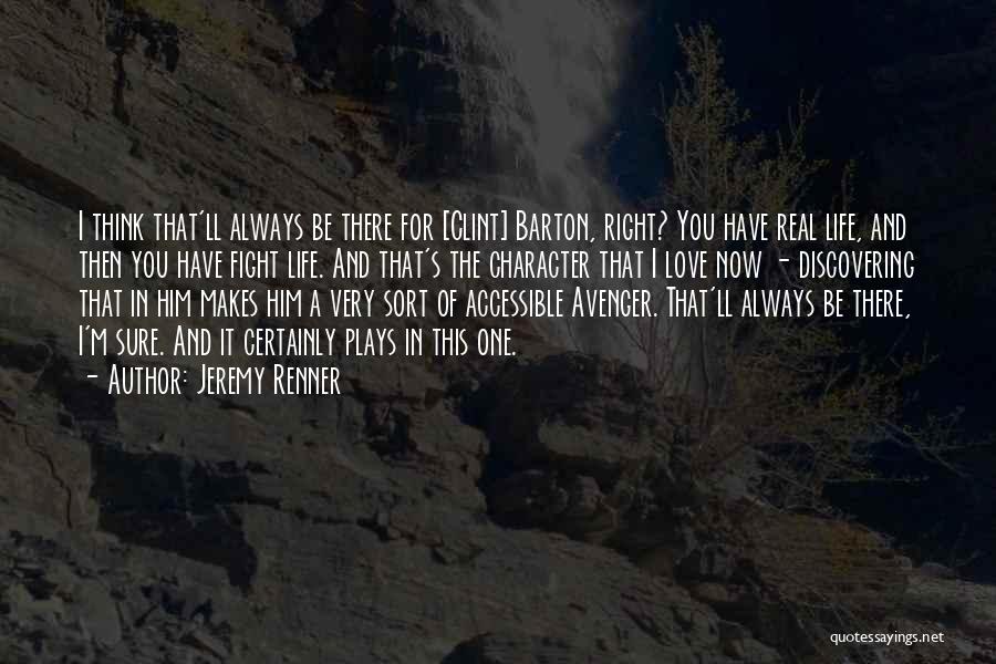 Avenger Quotes By Jeremy Renner