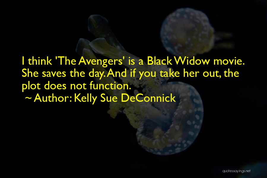 Avengers 2 Black Widow Quotes By Kelly Sue DeConnick
