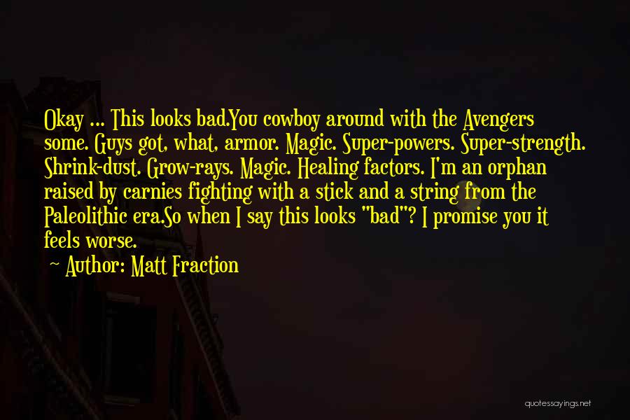 Avengers Clint Barton Quotes By Matt Fraction