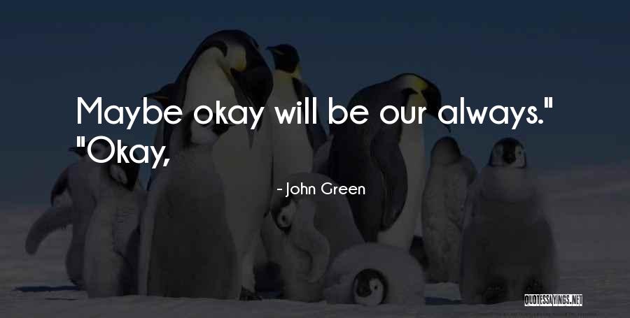 Avengers Emh Quotes By John Green Avengers Emh Quotes By John Green