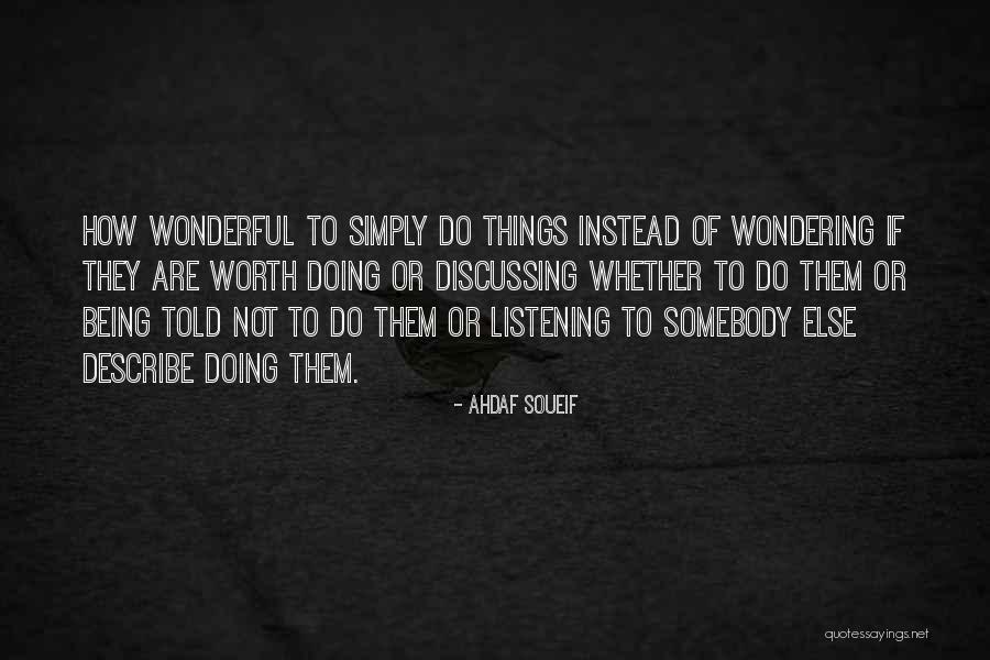 Avengers Of The New World Quotes By Ahdaf Soueif Avengers Of The New World Quotes By Ahdaf Soueif