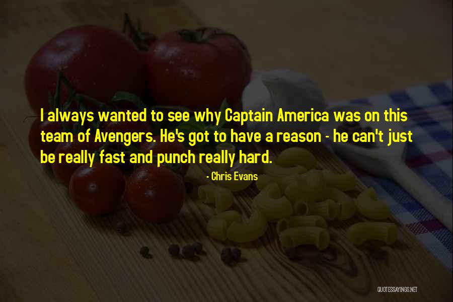 Avengers Quotes By Chris Evans