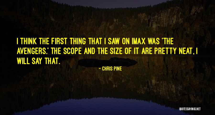 Avengers Quotes By Chris Pine