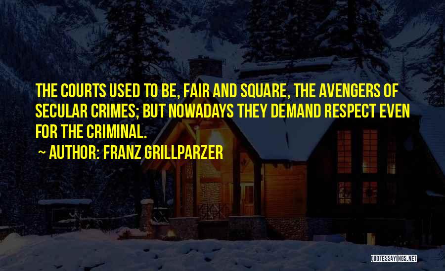 Avengers Quotes By Franz Grillparzer