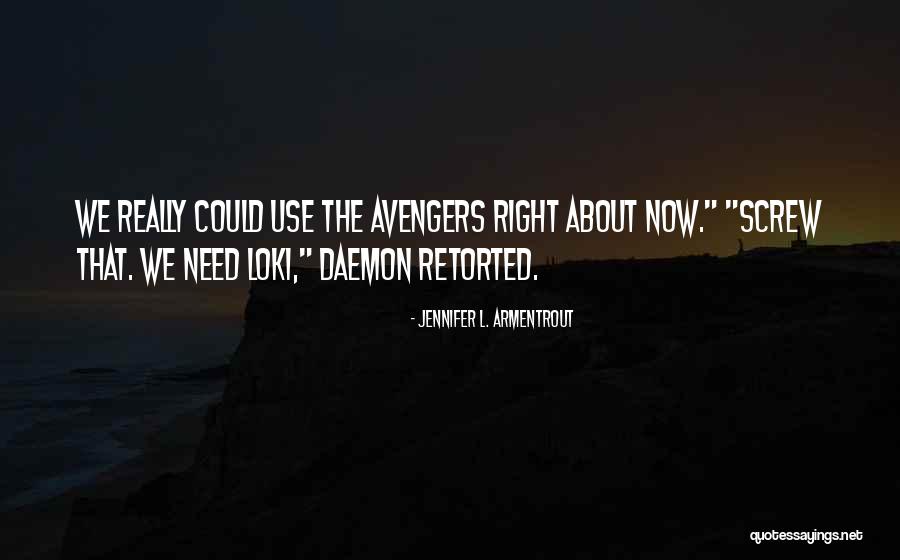 Avengers Quotes By Jennifer L. Armentrout