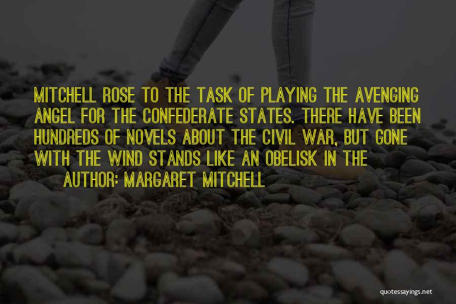 Avenging Angel Quotes By Margaret Mitchell