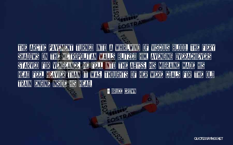 Avenging Quotes By Bruce Crown Avenging Quotes By Bruce Crown