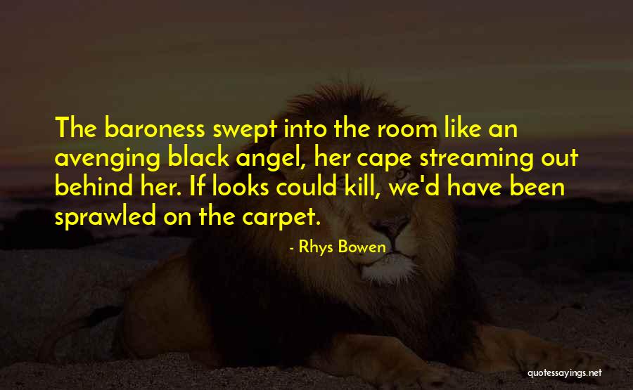 Avenging Quotes By Rhys Bowen Avenging Quotes By Rhys Bowen