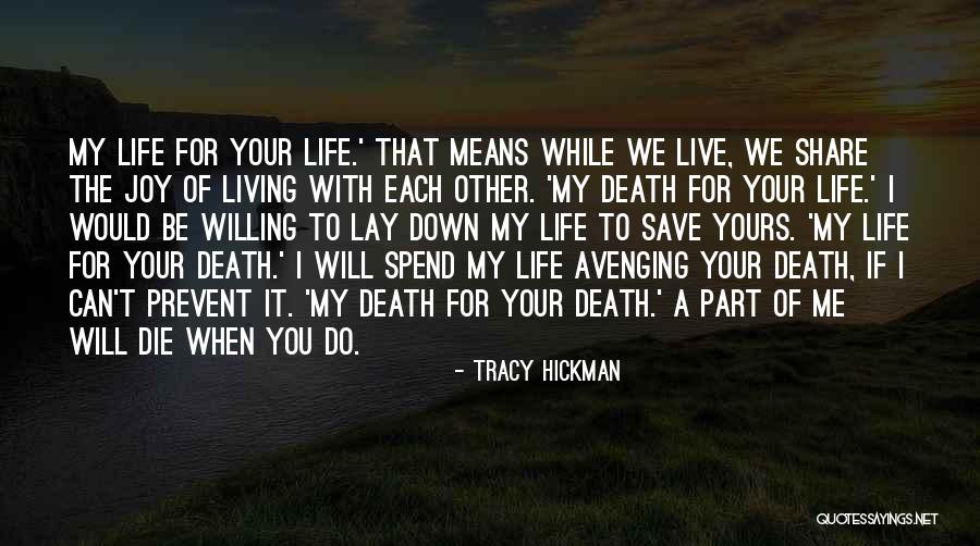 Avenging Quotes By Tracy Hickman Avenging Quotes By Tracy Hickman