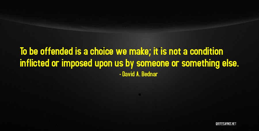 Avenija Nekretnine Quotes By David A. Bednar Avenija Nekretnine Quotes By David A. Bednar