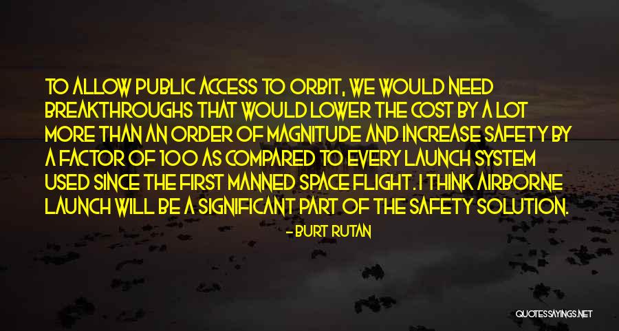 Aventura Famous Quotes By Burt Rutan Aventura Famous Quotes By Burt Rutan