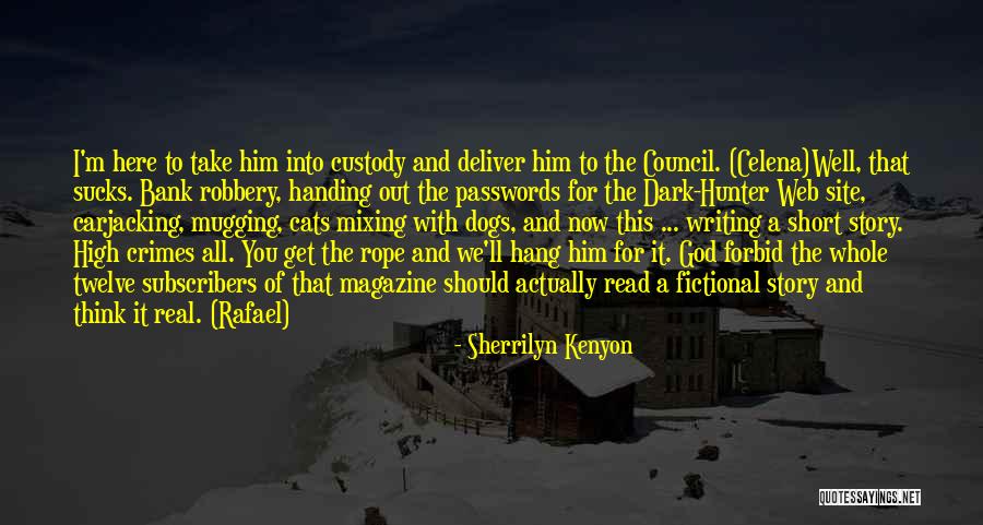 Aventura News Quotes By Sherrilyn Kenyon Aventura News Quotes By Sherrilyn Kenyon
