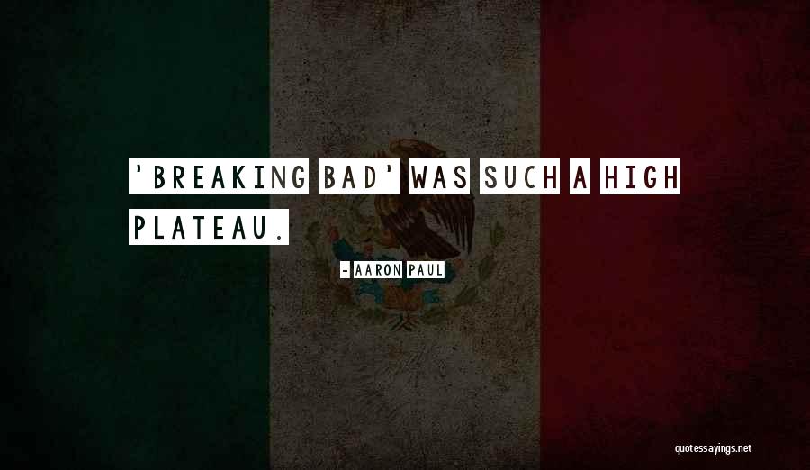 Aventuras 5th Quotes By Aaron Paul Aventuras 5th Quotes By Aaron Paul