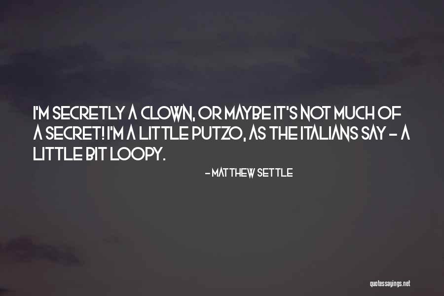 Aventurera Alberto Quotes By Matthew Settle Aventurera Alberto Quotes By Matthew Settle