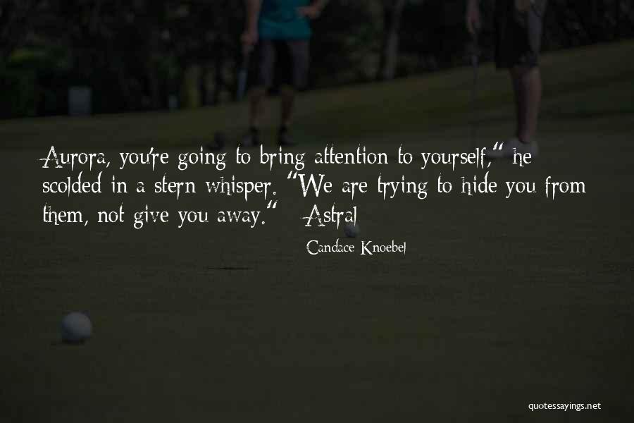 Aventureros Club Quotes By Candace Knoebel Aventureros Club Quotes By Candace Knoebel