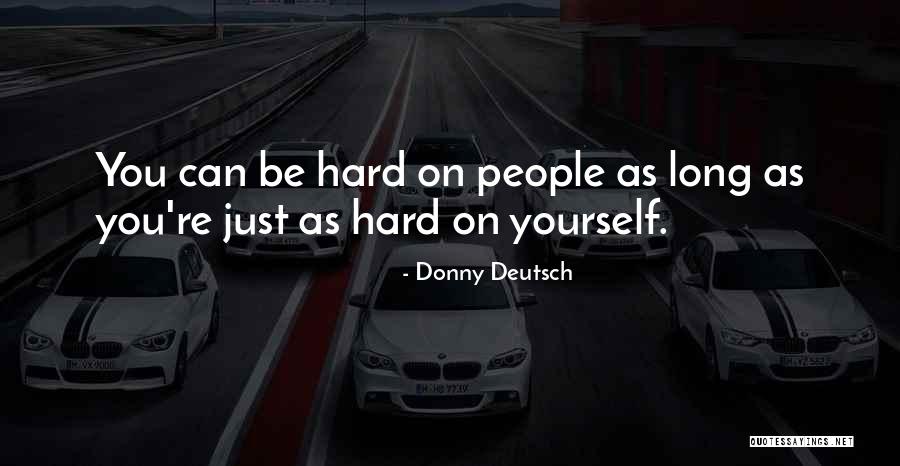 Aventureux D Finition Quotes By Donny Deutsch Aventureux D Finition Quotes By Donny Deutsch