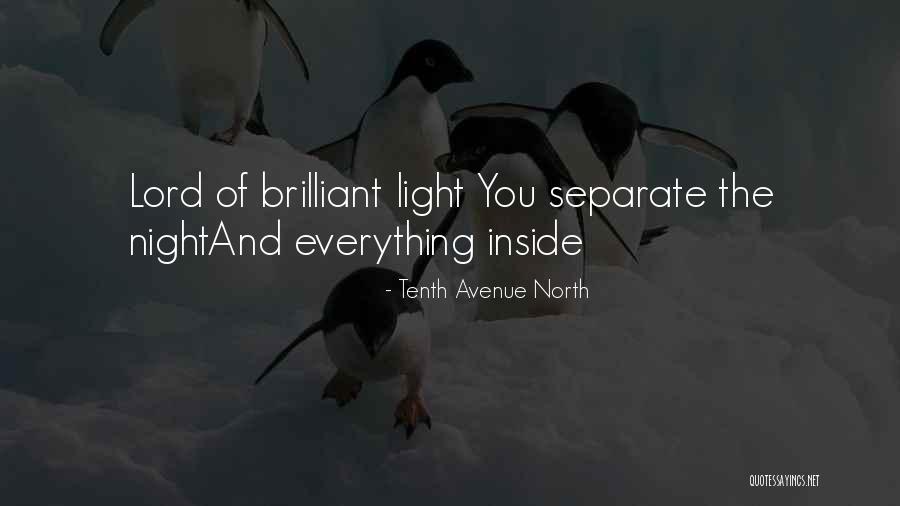 Avenue North Quotes By Tenth Avenue North Avenue North Quotes By Tenth Avenue North