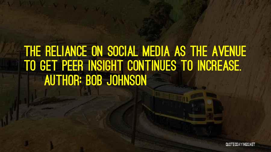 Avenue Quotes By Bob Johnson