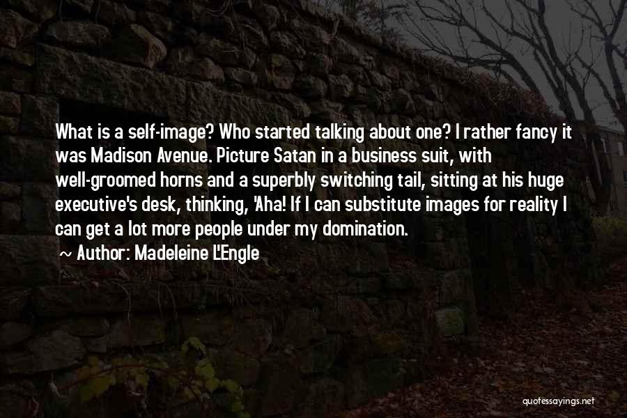 Avenue Quotes By Madeleine L'Engle