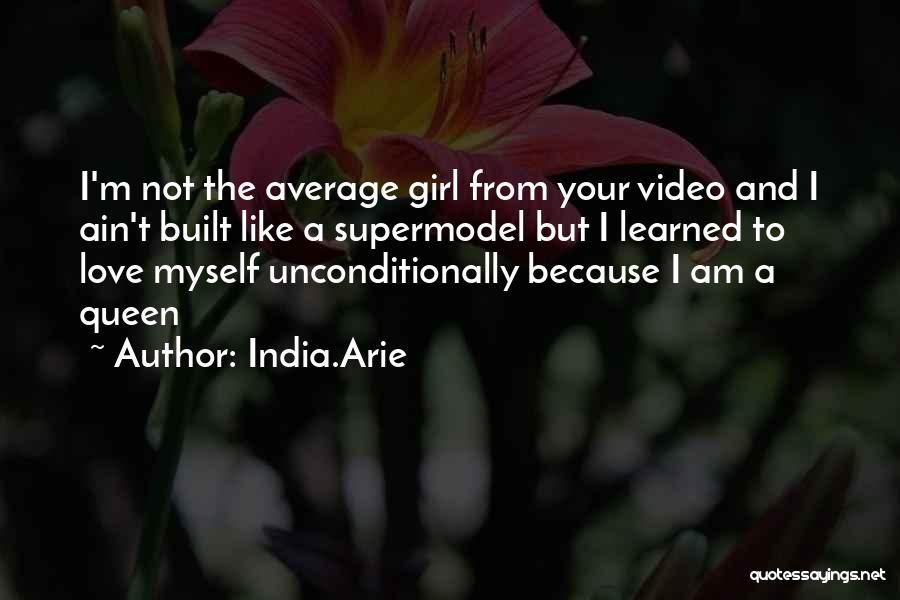 Average Girl Quotes By India.Arie