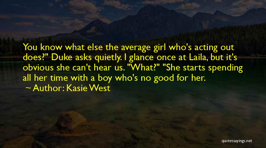 Average Girl Quotes By Kasie West