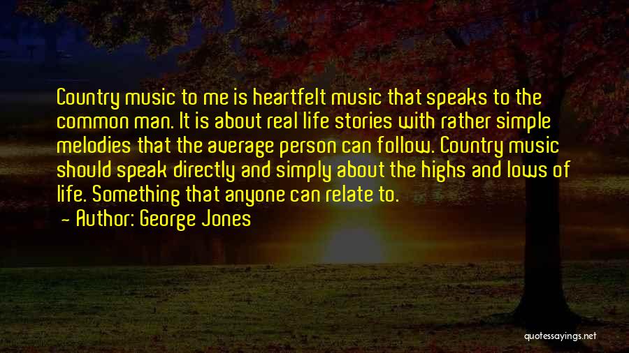 Average Man Quotes By George Jones