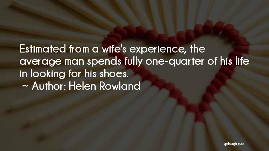 Average Man Quotes By Helen Rowland