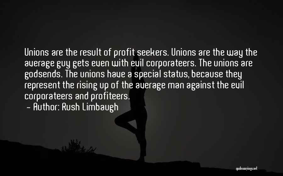 Average Man Quotes By Rush Limbaugh