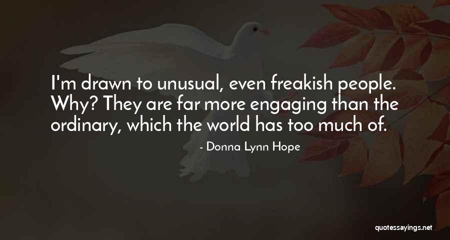 Average Ordinary Quotes By Donna Lynn Hope Average Ordinary Quotes By Donna Lynn Hope