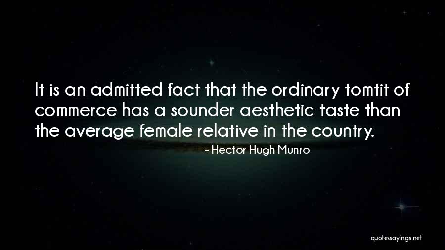 Average Ordinary Quotes By Hector Hugh Munro Average Ordinary Quotes By Hector Hugh Munro
