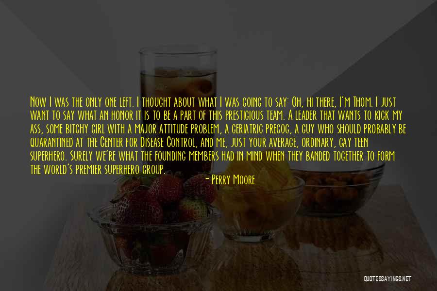 Average Ordinary Quotes By Perry Moore Average Ordinary Quotes By Perry Moore