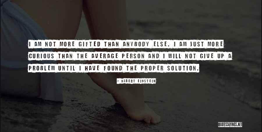Average Person Quotes By Albert Einstein Average Person Quotes By Albert Einstein