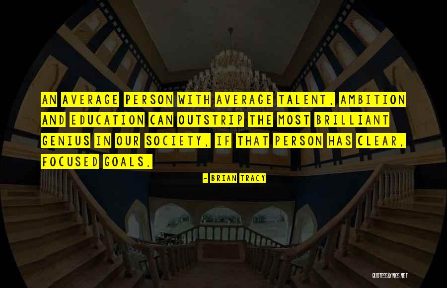Average Person Quotes By Brian Tracy Average Person Quotes By Brian Tracy