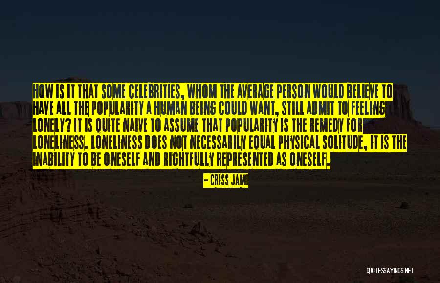 Average Person Quotes By Criss Jami Average Person Quotes By Criss Jami