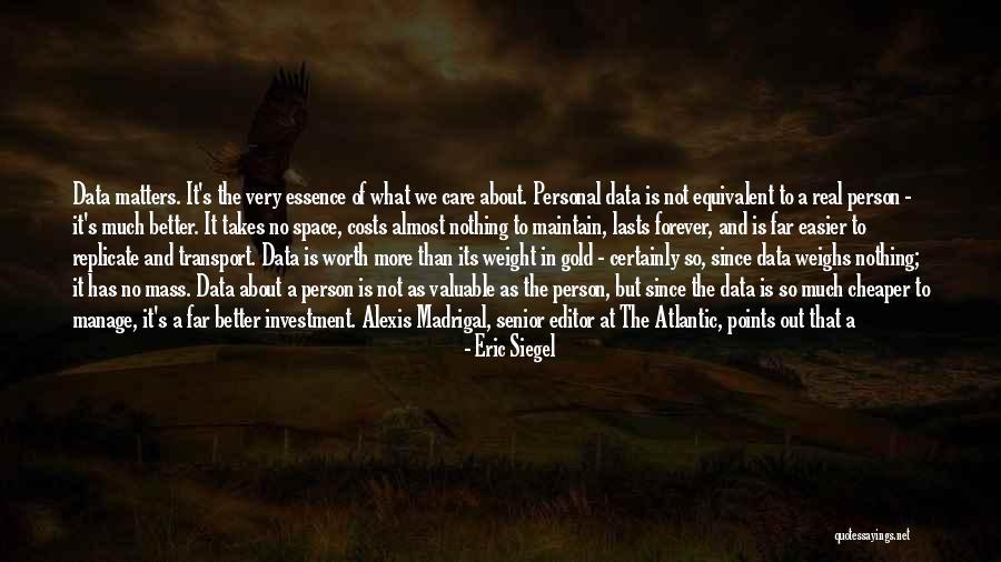 Average Person Quotes By Eric Siegel Average Person Quotes By Eric Siegel