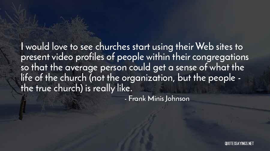 Average Person Quotes By Frank Minis Johnson Average Person Quotes By Frank Minis Johnson