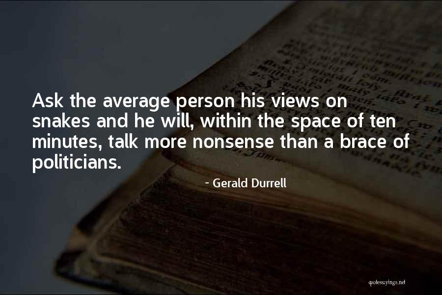 Average Person Quotes By Gerald Durrell Average Person Quotes By Gerald Durrell