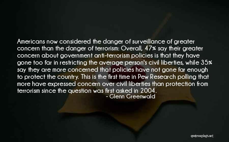 Average Person Quotes By Glenn Greenwald Average Person Quotes By Glenn Greenwald