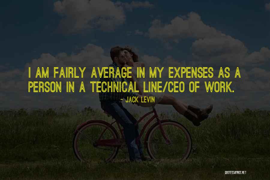Average Person Quotes By Jack Levin Average Person Quotes By Jack Levin
