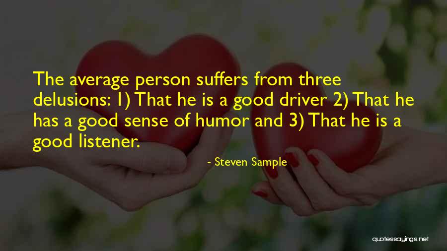 Average Person Quotes By Steven Sample Average Person Quotes By Steven Sample