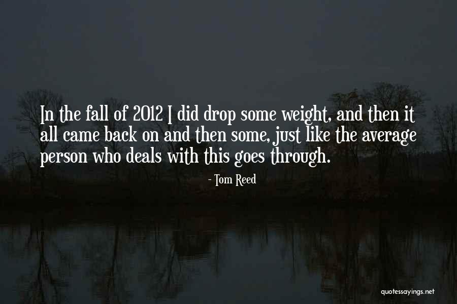 Average Person Quotes By Tom Reed Average Person Quotes By Tom Reed
