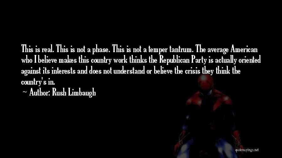 Average Quotes By Rush Limbaugh