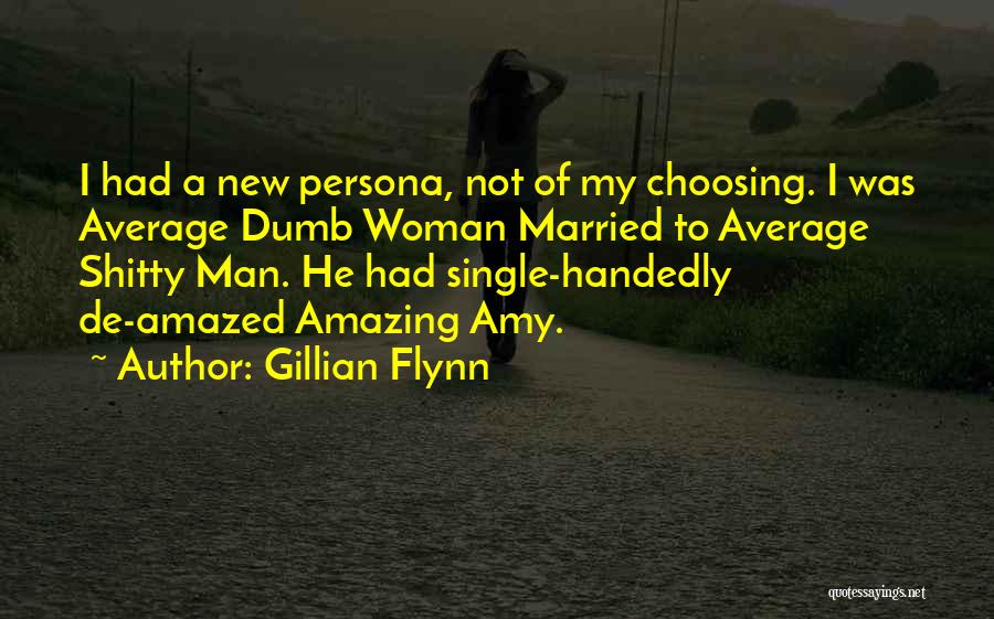 Average Woman Quotes By Gillian Flynn