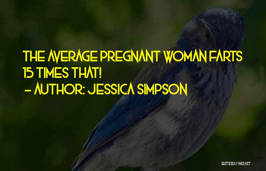 Average Woman Quotes By Jessica Simpson