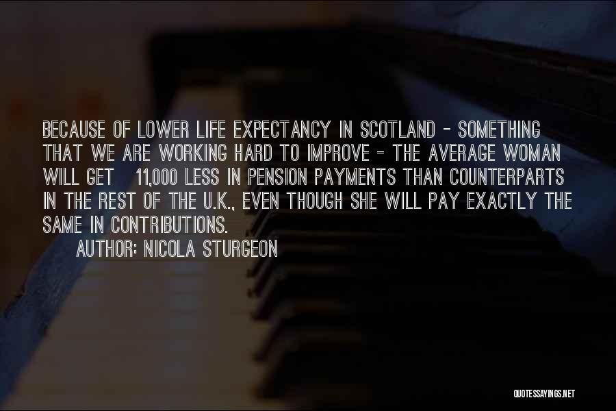 Average Woman Quotes By Nicola Sturgeon