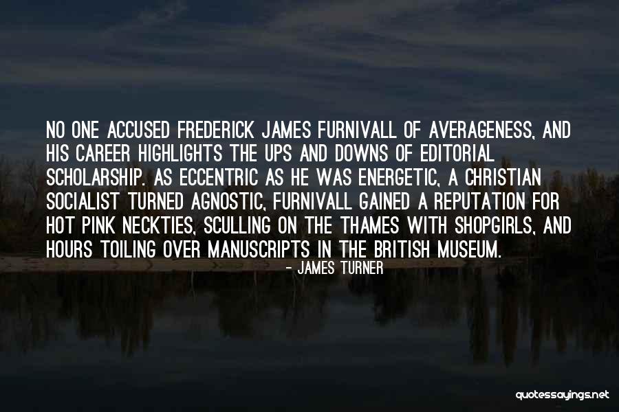 Averageness Quotes By James Turner Averageness Quotes By James Turner