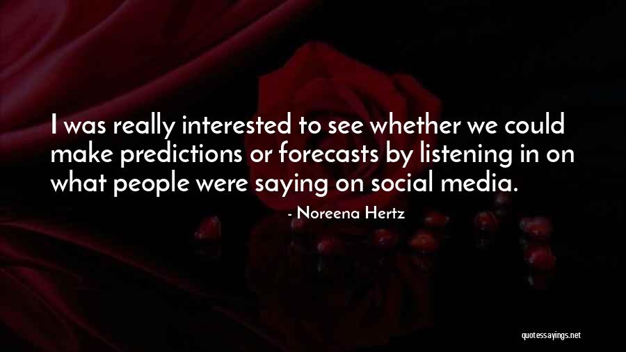 Averager Quotes By Noreena Hertz Averager Quotes By Noreena Hertz