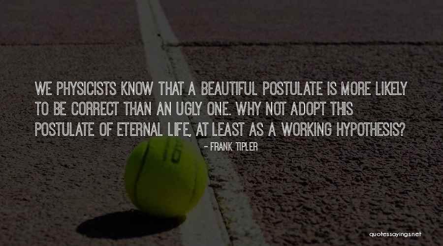 Averiado Significado Quotes By Frank Tipler Averiado Significado Quotes By Frank Tipler